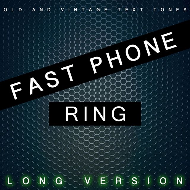 Old - 'Fast Phone Ring Long Version (feat. Vintage Text Tones)' [Ringtone]