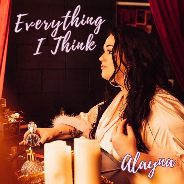 Alayna - 'Everything I Think' [Ringtone]