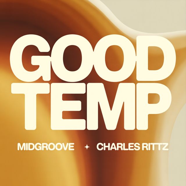 MidGroove - 'Good Temp (feat. Charles Rittz)' [Ringtone]