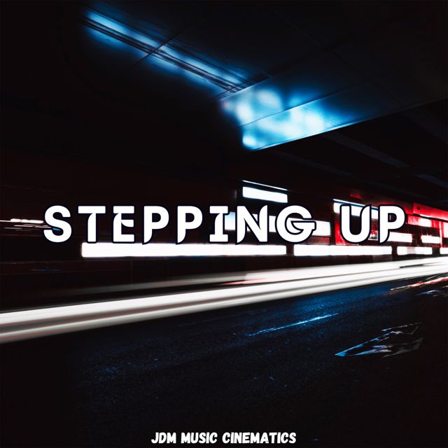 JDM Music Cinematics - 'Stepping up' [Ringtone]