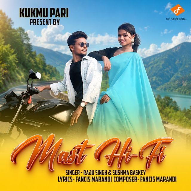 Raju Singh - 'Mast Hi Fi (Santhali) (feat. Sushma Baskey)' [Ringtone]