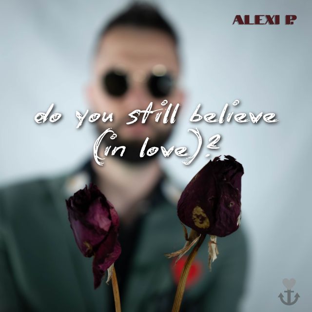 Alexi Paraschos - 'Do You Still Believe (In Love)?' [Ringtone]
