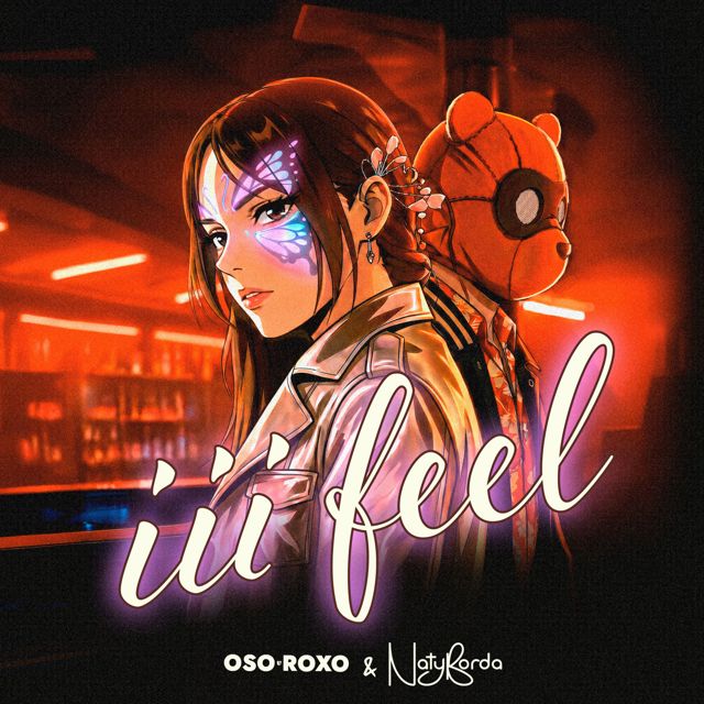 Oso Roxo - 'iii feel (feat. Naty Borda)' [Ringtone]