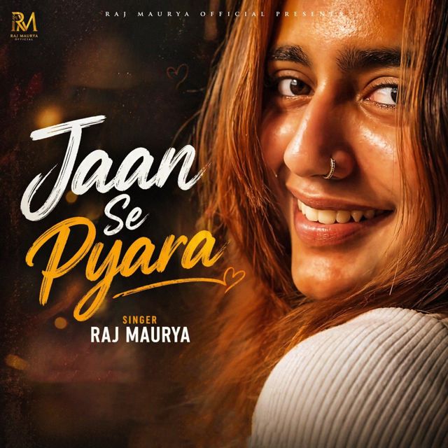 Raj Maurya - 'Jaan Se Pyara' [Ringtone]