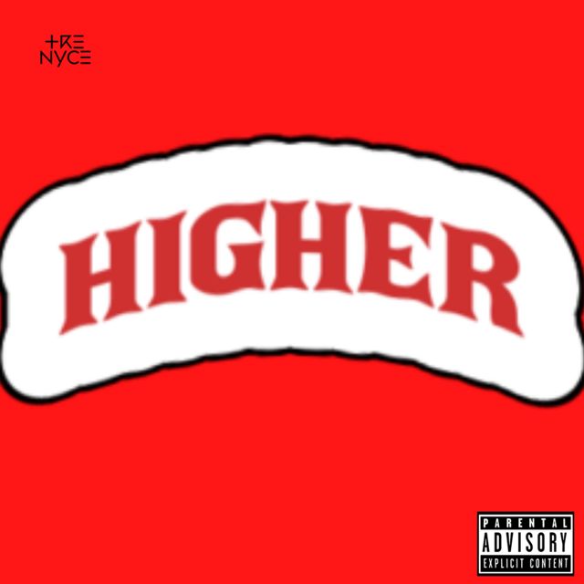 Tre Nyce - 'Higher' [Ringtone]