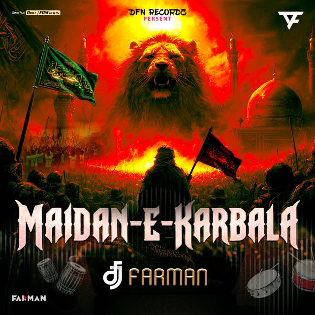 DJ FARMAN - 'Maidan-e-Karbala (Muharram Nara)' [Ringtone]