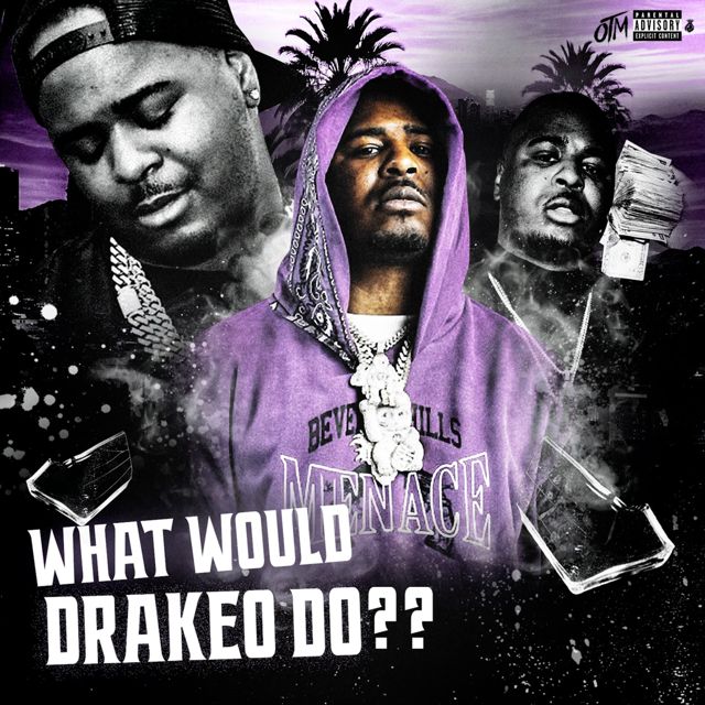 Otm - 'What Would Drakeo Do' [Ringtone]