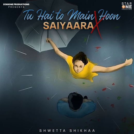 Shwetta Shikha - 'Tu Hai To Main Hoon X Saiyaara' [Ringtone]