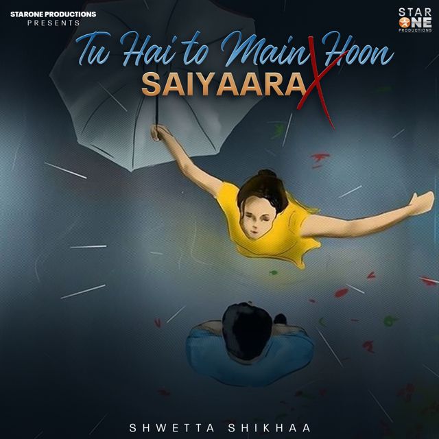 Shwetta Shikha - 'Tu Hai To Main Hoon X Saiyaara' [Ringtone]