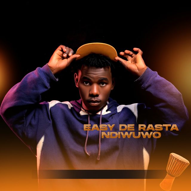 Easy De Rasta - 'Ndiwuwo' [Ringtone]