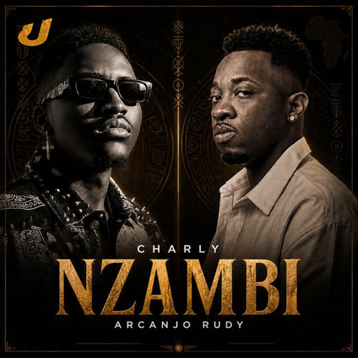 CHARLY - 'NZAMBI (feat. Arcanjo Rudy)' [Ringtone]