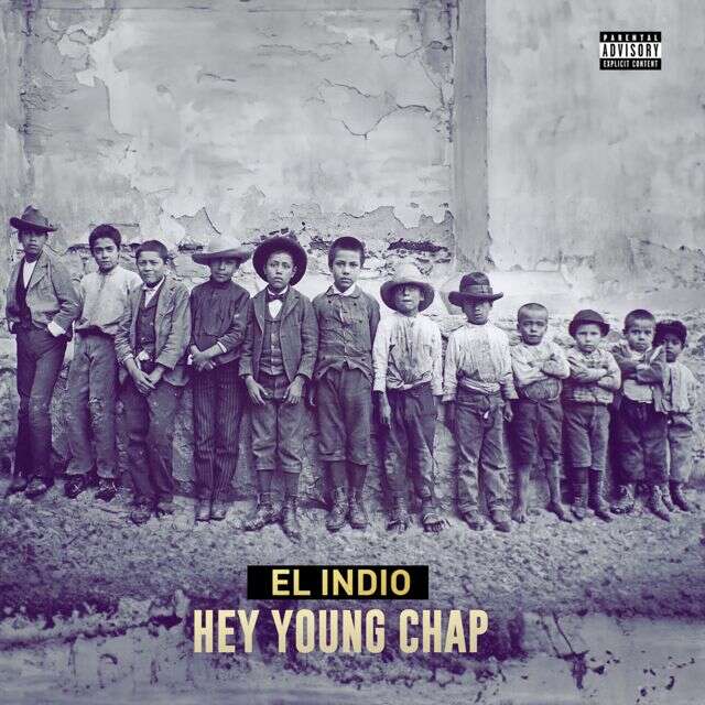 El Indio - 'Hey Young Chap' [Ringtone]