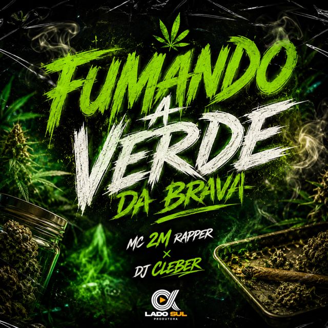 Mc 2M Rapper - 'Fumando a Verde da Brava (feat. DJ CLEBER)' [Ringtone]
