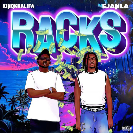 Kinq Khalifa - 'Racks (feat. EJANLA)' [Ringtone]