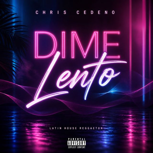 Chris Cedeno - 'Dime Lento' [Ringtone]