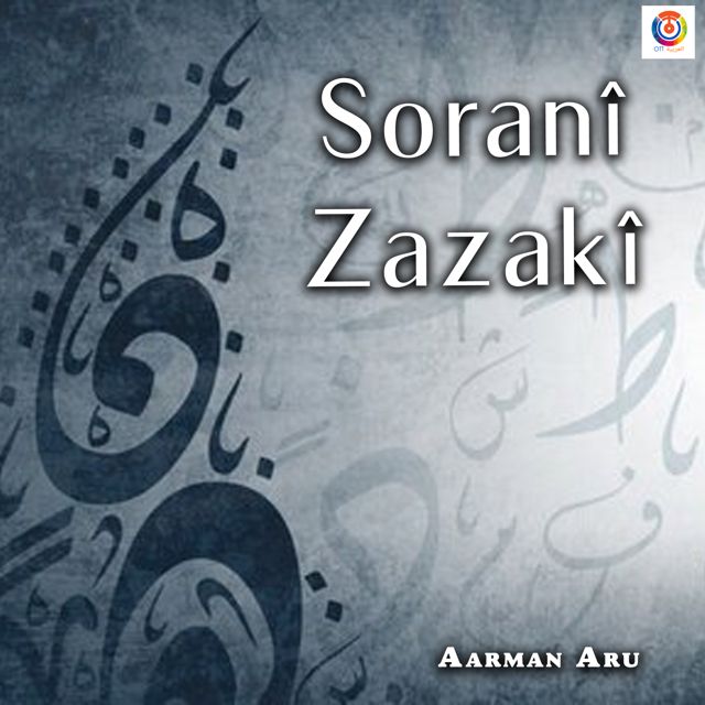 Aarman Aru - 'Soranî Zazakî' [Ringtone]