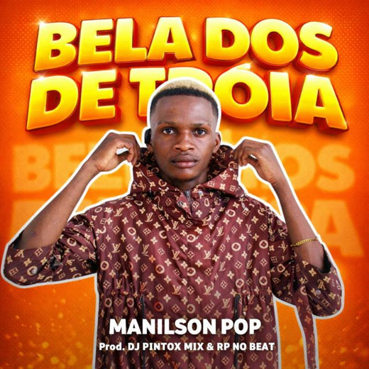 Manilson POP - 'Bela Dos De Tróia' [Ringtone]