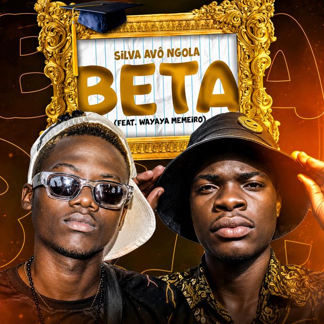 Silva Avô Ngola - 'Beta (feat. Wayaya Memeiro)' [Ringtone]