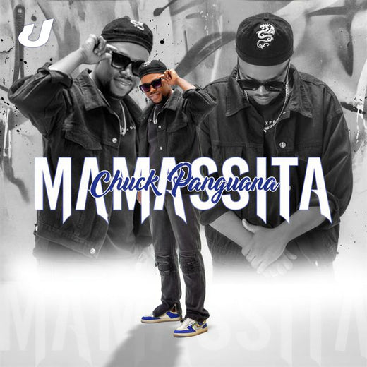 Chuck Panguana - 'MAMASSITA' [Ringtone]