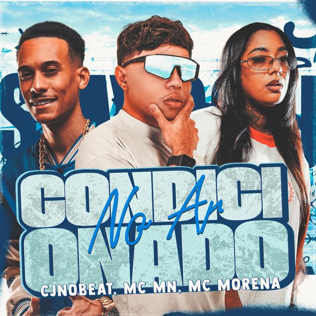 cjnobeat - 'No Ar Condicionado (feat. Mc Morena & MC MN)' [Ringtone]