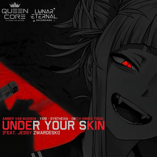 Amber van Bussem - 'Under Your Skin (with Himiko Toga) [feat. Jessy Zwardeski]' [Ringtone]
