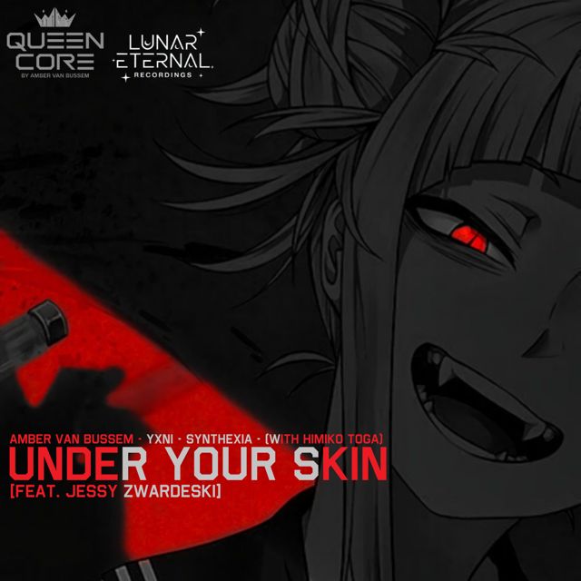 Amber van Bussem - 'Under Your Skin (with Himiko Toga) [feat. Jessy Zwardeski]' [Ringtone]