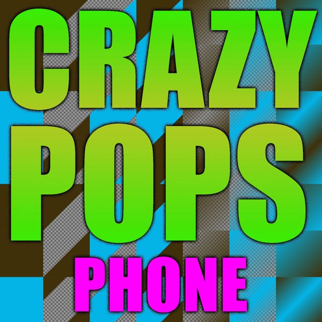Texting Tones - 'Crazy Pops Phone' [Ringtone]