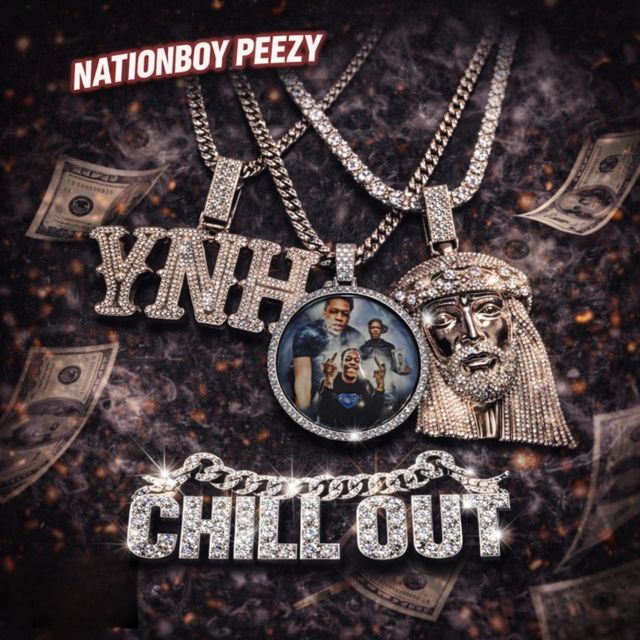 NationBoy Peezy - 'Chill Out (Clean)' [Ringtone]