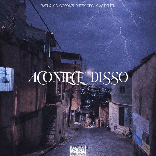 RVPHA - 'Acontece Disso (feat. BZK OFC & Mc Peuzin & djgordinzl)' [Ringtone]