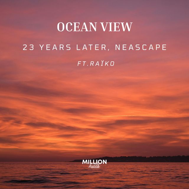 23 Years Later - 'Ocean View (feat. Neascape & Raïko)' [Ringtone]