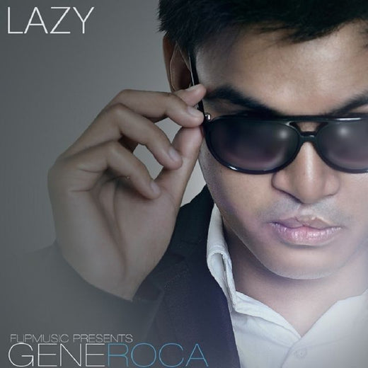 Gene Roca - 'Lazy' [Ringtone]