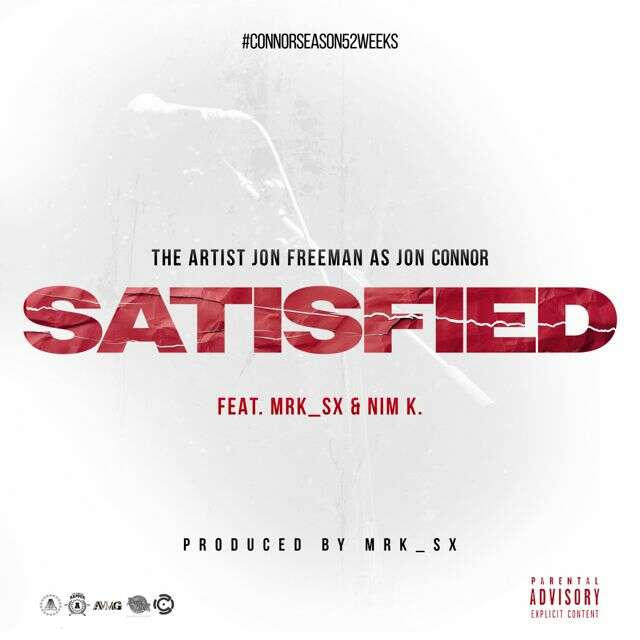 Jon Connor - 'Satisfied (feat. Mrk Sx, Nim K.)' [Ringtone]