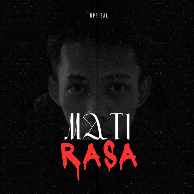 Uprizal - 'Mati Rasa' [Ringtone]