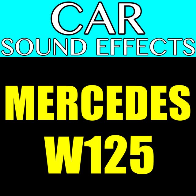 Car Sound Effects - 'Mercedes W125' [Ringtone]