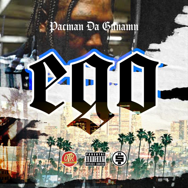 Pacman Da Gunman - 'Ego' [Ringtone]