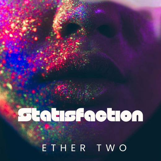Ether Two - 'statisfaction' [Ringtone]
