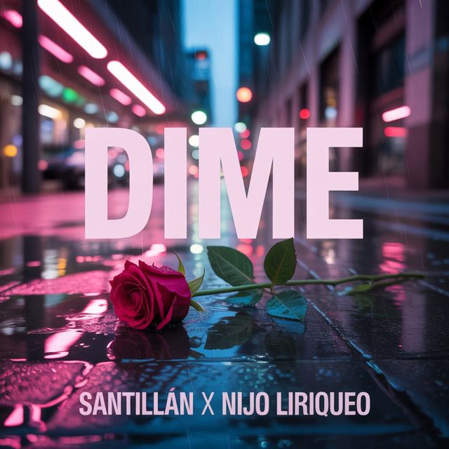Santillan - 'DIME (feat. Nijo Liriqueo)' [Ringtone]