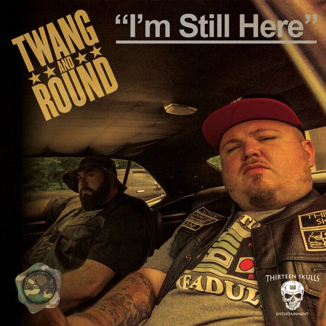 Twang - 'I'm Still Here (feat. Round)' [Ringtone]