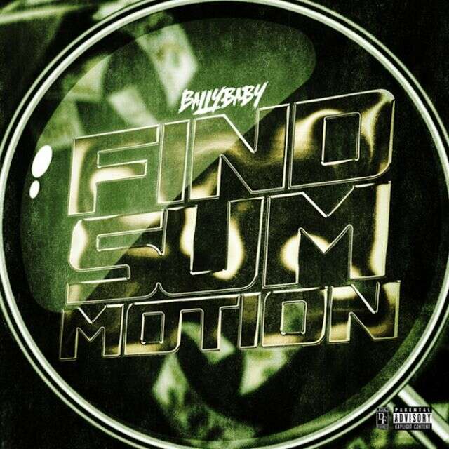 Bally Baby - 'Find Sum Motion' [Ringtone]
