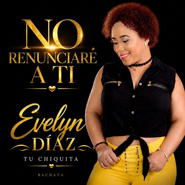 evelyn diaz tu chiquita - 'No Renuciare a Ti' [Ringtone]