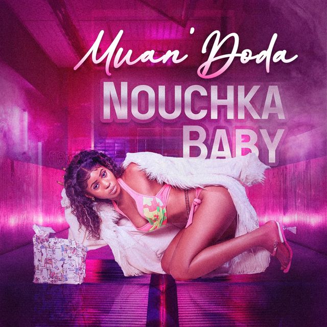 Nouchka baby - 'Muan'doda' [Ringtone]