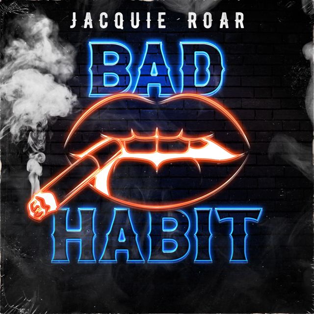 Jacquie Roar - 'Bad Habit' [Ringtone]