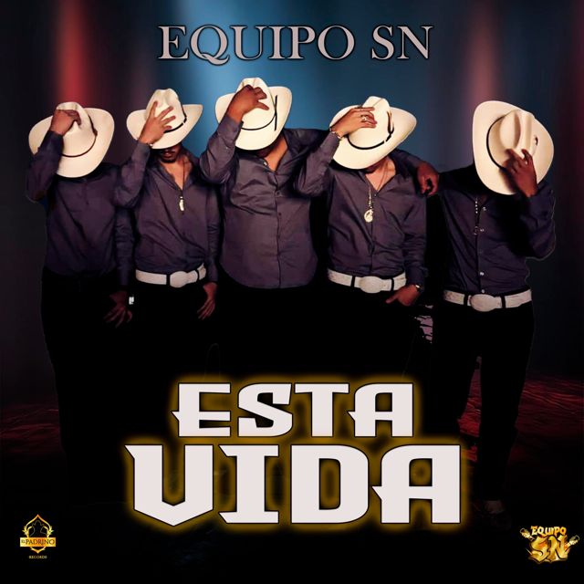 Equipo SN - 'Esta Vida' [Ringtone]