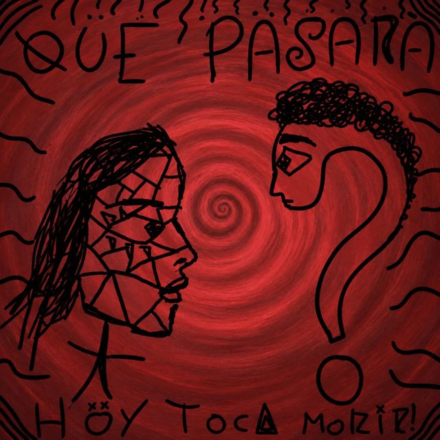HOY TOCA MORIR! - 'QUE PASARÀ' [Ringtone]