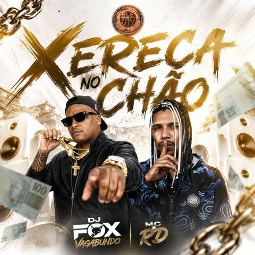Mc Rd - 'XERECA NO CHÃO (feat. Dj Fox Vagabundo & Eletromix)' [Ringtone]