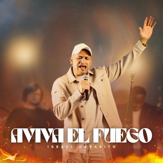 Israel Garabito - 'AVIVA EL FUEGO (EN VIVO)' [Ringtone]