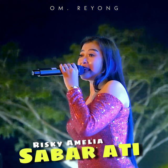 Risky Amelia - 'Sabar Ati (feat. Om. Reyong)' [Ringtone]