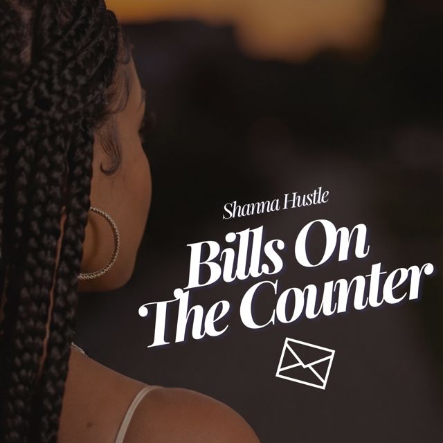 Shanna Hustle - 'Bills On The Counter' [Ringtone]
