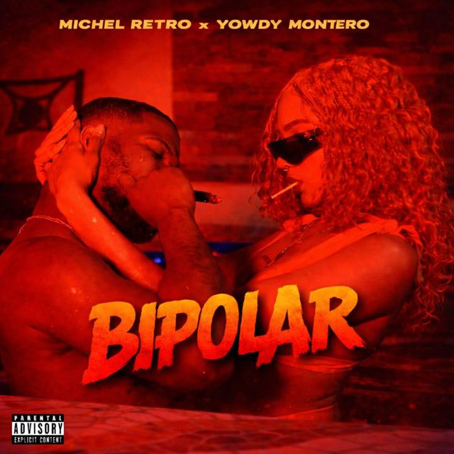 Michel Retro - 'Bipolar (feat. Yowdy Montero)' [Ringtone]