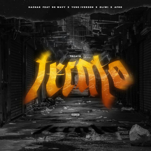 Haznar - 'Tecato (feat. Oliwi & Afro Nigga) (feat. Rk Wavy, Yung Iverson)' [Ringtone]